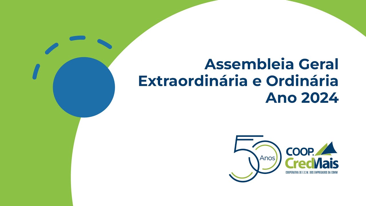 Assembleia Geral Extraordinária e Ordinária - Ano 2024